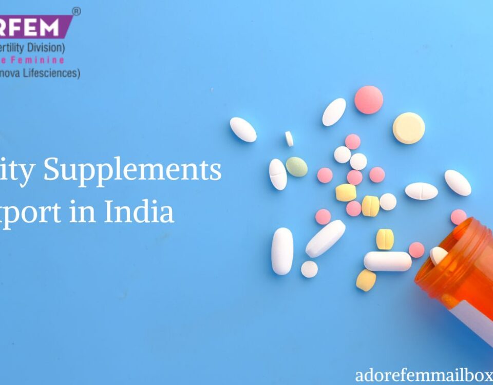 Fertility Supplements Export in India